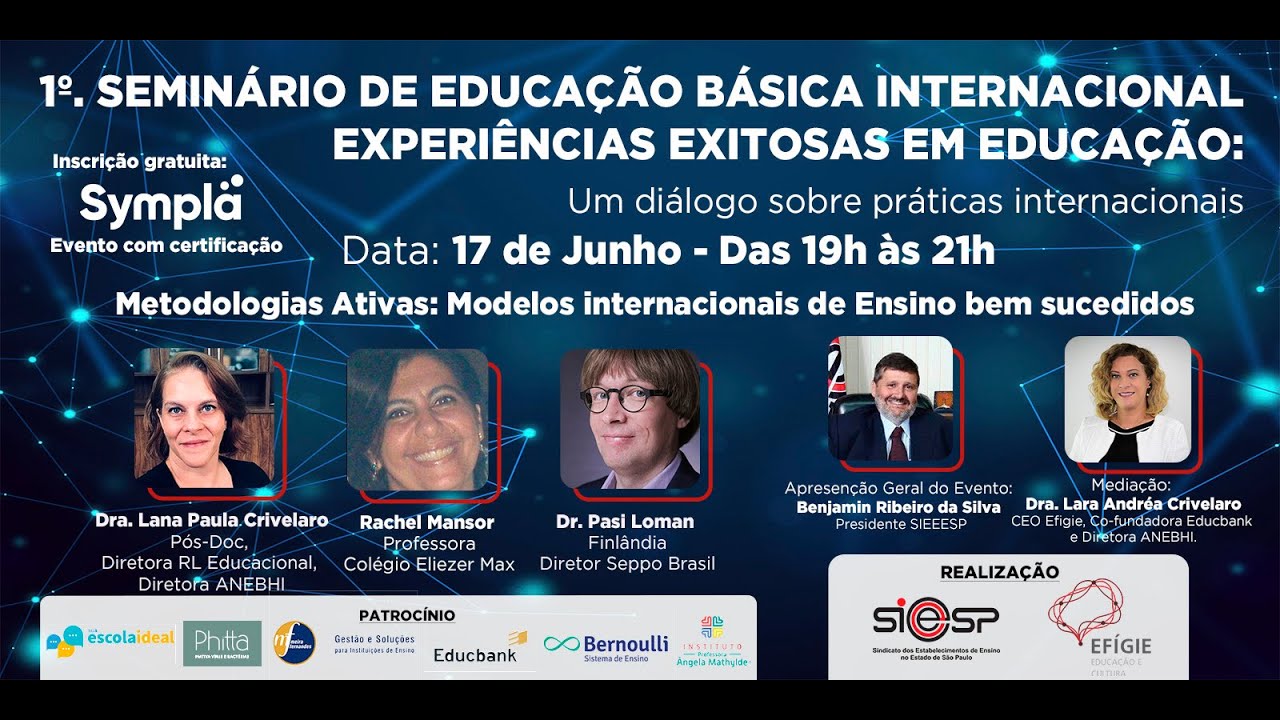 SEMINÁRIO DE EDUCAÇÃO BÁSICA INTERNACIONAL EXPERIÊNCIAS EXITOSAS EM EDUCAÇÃO